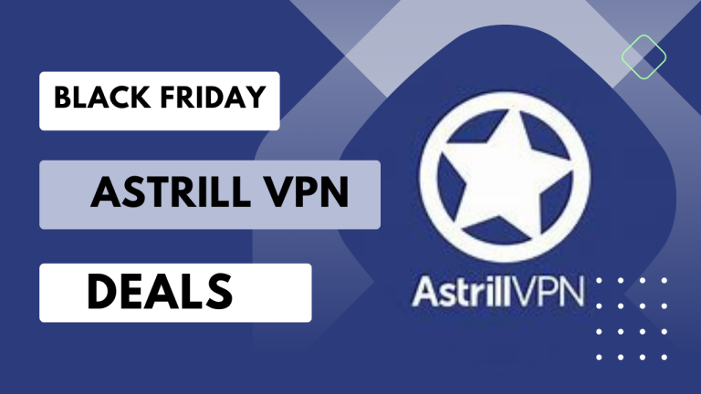 Astrill VPN Black Friday